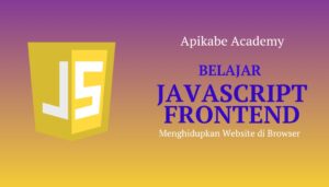 Bab 02: Cara JavaScript Bekerja di Browser